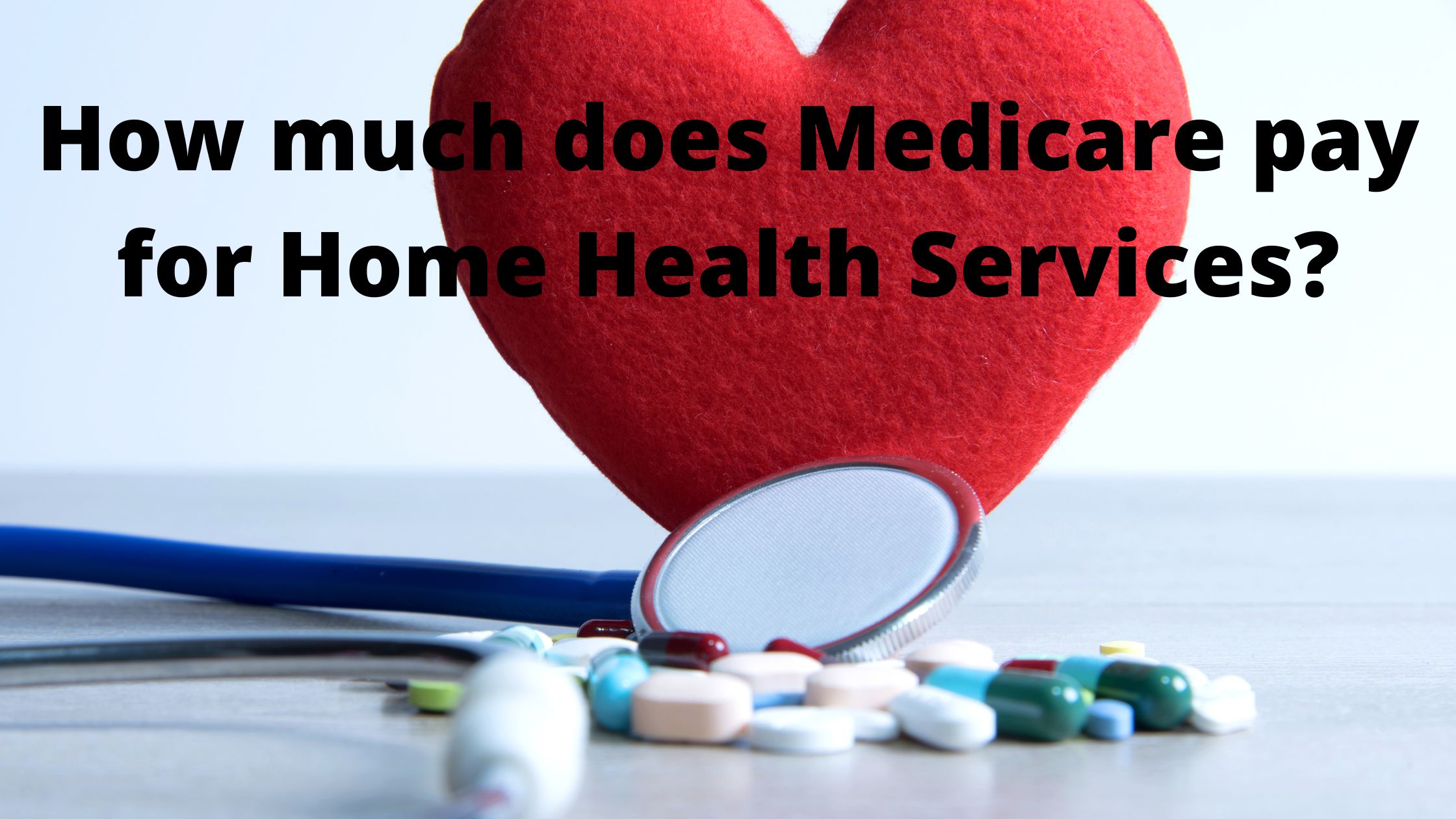 What You Need To Know About Medicare And Home Health Services For Seniors 